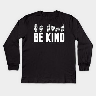 be kind stop racism Kids Long Sleeve T-Shirt